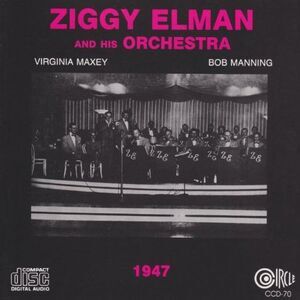 Ziggy Elman - 1947  CD
